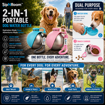 SipNRoam™ 2-in-1 Portable Dog Water Bottle